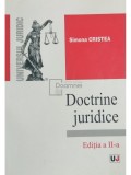 Simona Cristea - Doctrine juridice (ed. II) (Editia: 2007)