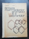 Sinteza intermediarilor aromatici și a coloranților - H. Sanielevici, L. Floru (1971)