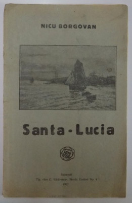 SANTA - LUCIA , DIN VIATA PESCARILOR NEAPOLITANI de NICU BORGOVAN , 1932 foto