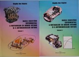 Bazele cercetarii experimentale a motoarelor cu ardere interna si a autovehiculelor rutiere (2 volume) &ndash; Virgiliu Dan Negrea