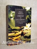 Orient si Occident: O istorie comparata a ideilor - Hajime Nakamura