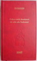 Marchizul de Sade - Cele o suta douazeci de zile ale Sodomei (Adevarul nr.36) roman erotic