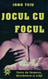 Jocul cu focul - 1993 - Iana Teiu (XC237)