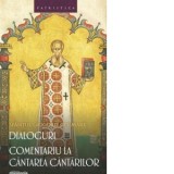 Dialoguri. Comentariu la Cantarea Cantarilor - Sfantul Grigorie cel Mare, Lacramioara Tofan