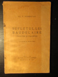 SUFLETUL LUI BAUDELAIRE - CUGETARI SI PARADOXE de AL. T. STAMATIAD , 1927