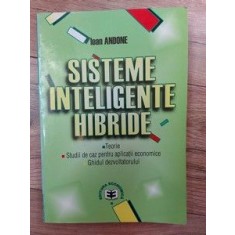 Sisteme inteligente hibride Ioan Andone