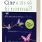Cine a zis sa fii normal? Afla cum ceea ce te face diferit te poate face exceptional &ndash; Dale Archer