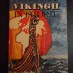 Vikingii In Istorie - F.donald I.ogan ,543288