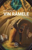 Vin ramele (nuvele) - Școala Ardeleană