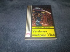 OLIMPIAN UNGHEREA - VERSIUNEA MAIORULUI VLAD