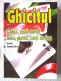 &quot;Ghicitul in cafea, ceai, zaruri, bobi, pietre, carti de joc&quot;, Lemi Gemil Mecari, 2007