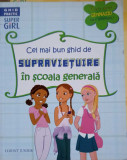 CEL MAI BUN GHID DE SUPRAVIETUIRE IN SCOALA GENERALA-LAUREN BROWN, 2015