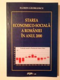 Florin Georgescu - Starea economico-socială a Rom&acirc;niei &icirc;n anul 2000