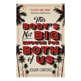 This Body&#039;s Not Big Enough for Both of Us