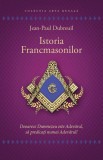Istoria francmasonilor - Jean-Paul Dubreuil - Herald