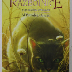 PISICILE RAZBOINICE , SUB SEMNUL STELELOR , AL PATRULEA UCENIC , CARTEA A - XIX -A de ERIN HUNTER , 2020