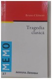 Tragedia clasica de Bruno Clement , 2000