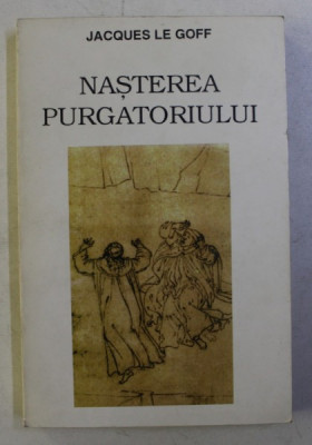 NASTEREA PURGATORIULUI VOL. II de JACQUES LE GOFF , 1995 foto