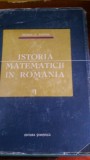 Istoria matematicii in Romania vol.1-3 Grigore St.Andonie 1966