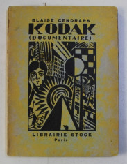 KODAK ( DOCUMENTAIRE ) par BLAISE CENDRARS , 95 PAG. , 1924 foto