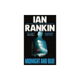 Midnight and Blue: An Inspector Rebus Novel