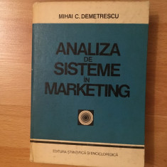 Analiza de sisteme in marketing/Mihai C. Demetrescu/1982