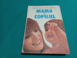 MAMA ȘI COPILUL * EMIL CĂPRARU, HERTA CĂPRARU /1984 *