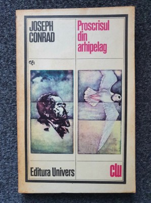 PROSCRISUL DIN ARHIPELAG - Joseph Conrad foto