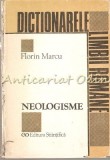 Cumpara ieftin Neologisme - Florin Marcu