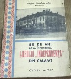 Cumpara ieftin DVP11 0442 Istorie - 50 de ani de la infintarea liceului Independeta Calafat 1967