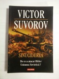 SINUCIDEREA - VICTOR SUVOROV