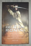 Joan D. Vinge - Cei 47 de ronini