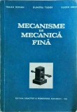 Traian Demian, Dumitru Tudor, Eugen Grecu - Mecanisme de mecanica fina