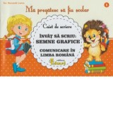 Caiet de scriere. Semne grafice. Comunicare in limba romana