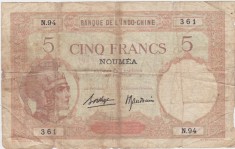 INDOCHINA Noumea Noua Caledonie 5 FRANCS FRANCI ND(1926) UZATA foto