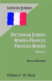 Dictionar juridic roman-francez si francez-roman - Diana Danisor