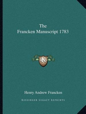 The Francken Manuscript 1783 foto