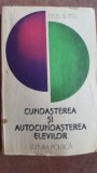 Cunoasterea si autocunoasterea elevilor- Titus Suteu