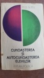 Cunoasterea si autocunoasterea elevilor- Titus Suteu