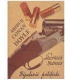 Arthur Conan Doyle - Sherlock Holmes. Bijuterii politiste. - 126882