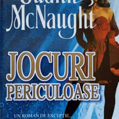 JOCURI PERICULOASE-JUDITH MCNAUGHT