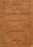 Dogmatica Speciala - 1943 - Dr. Augustin Tatar (AS173)