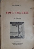 Eug Herovanu Orasul amintirilor 1937