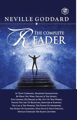 Neville Goddard: The Complete Reader foto