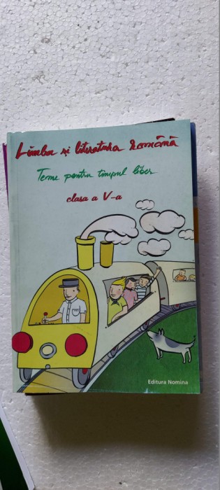 LIMBA SI LITERATURA ROMANA CLASA A V A TEME PENTRU TIMPUL LIBER