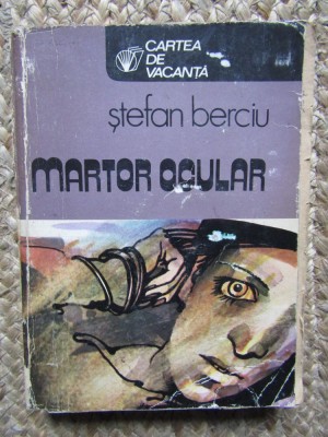 Martor ocular - Stefan Berciu foto