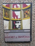 GEORGES SIMENON - MAIGRET SI FANTOMA