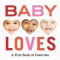Baby Loves: A First Book of Favorites