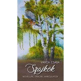 Szajk&oacute;k - Novell&aacute;k, t&aacute;rc&aacute;k, hangulatok - Varga Csaba