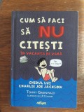 Cum sa nu citesti in vacanta de vara - Tommt Greenwald / R4P4S